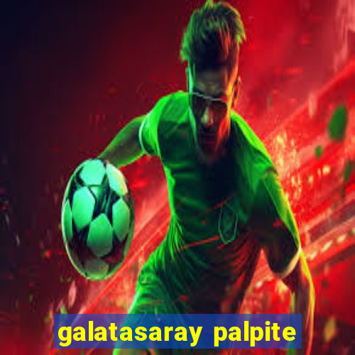 galatasaray palpite